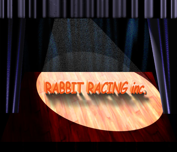 Rabbit Racing inc. (On Stage)